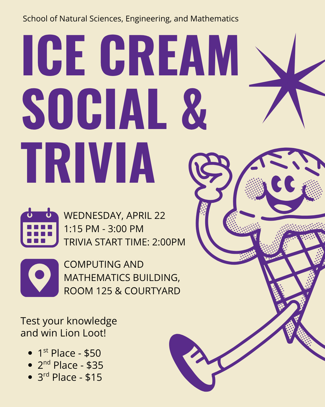 School of Natural Sciences, Engineering, and Mathematics Ice Cream Social & Trivia