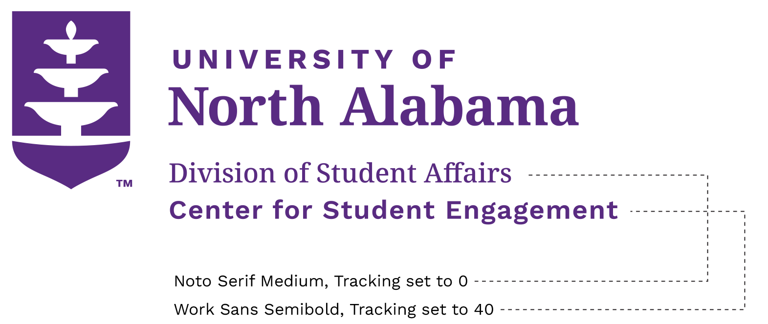 Model graphic for Division of Student affairs showing metics for fonts and spacing. "Division of Student Affairs" is labeled "Noto Serif Medium, Tracking set to 0." "Center for Student Engagement" is labeled "Work Sans Semibold, Tracking set to 40."