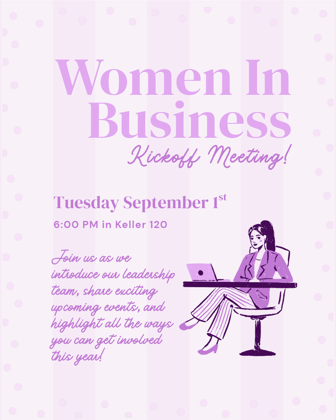 Women in Business Kickoff Meeting on Tuesday, Sept. 1st at 6 PM in Keller 120